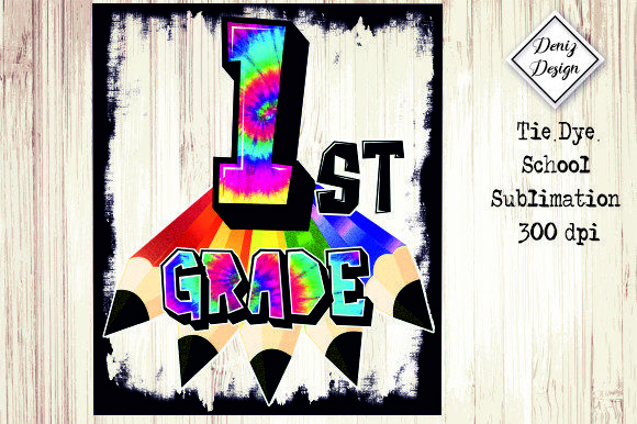 1st-Grade Tie Dye School Sublimation Graphics for Creative Publishing