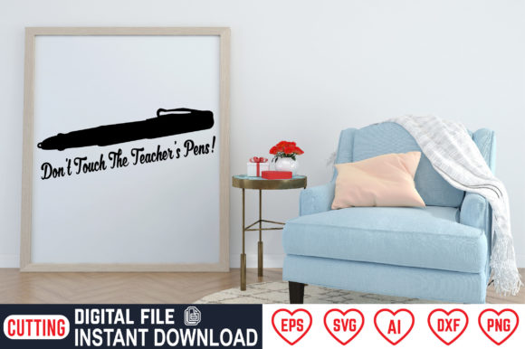 Don’t Touch the Teacher’s Pens: A Polished Graphic Design Asset for Crafts and Content Creators