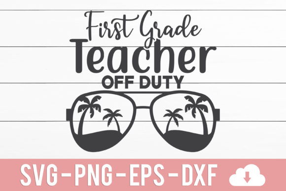 First Grade Teacher off Duty: A Versatile Graphic Design Asset for Bloggers and Publishers