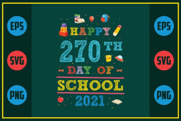 Happy 270th Day of School 2021 Embroidery Design Review