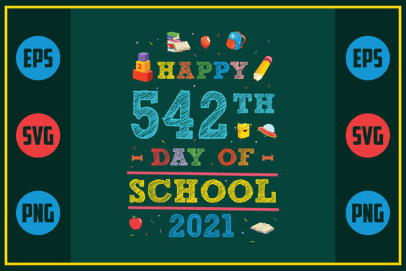 Happy 542th Day of School 2021 Graphics and Crafts Review
